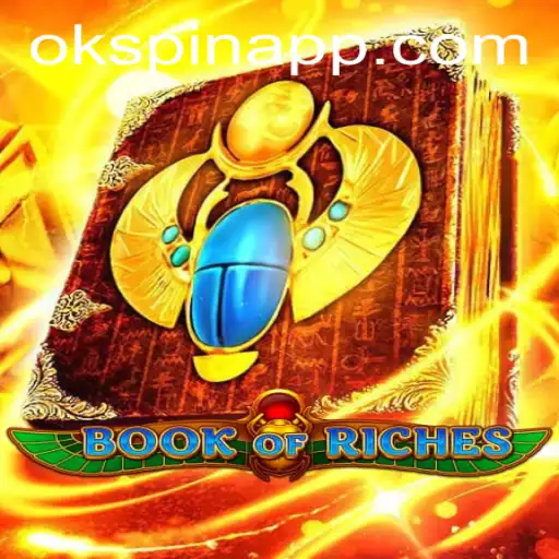 Exploring the World of Book of Riches with OKSpin PH