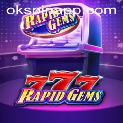 Exploring RapidGems777: An Exciting New Chapter in Online Gaming