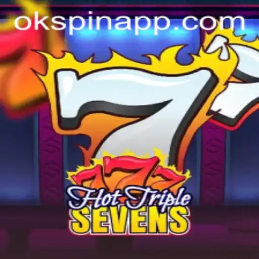 HotTripleSevens: A Thrilling Gaming Experience with OKSpin PH