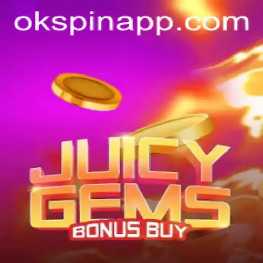 Unlocking the Vibrant World of JuicyGemsBonusBuy and Its Impact on OKSpin PH