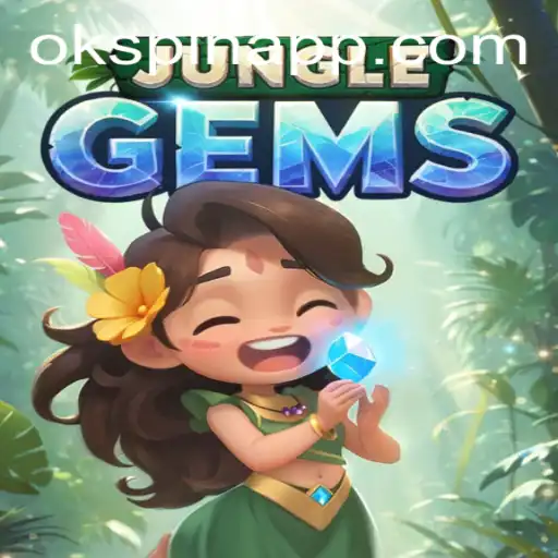Exploring the Enchanting World of JungleGems: A Guide to OKSpin PH's Latest Offering