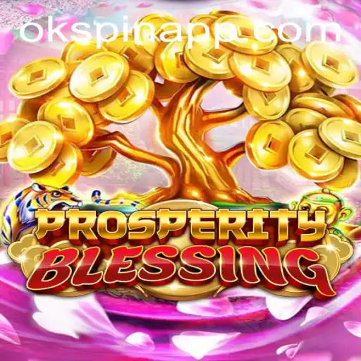 Discover the Excitement of ProsperityBlessing with OKSpin PH