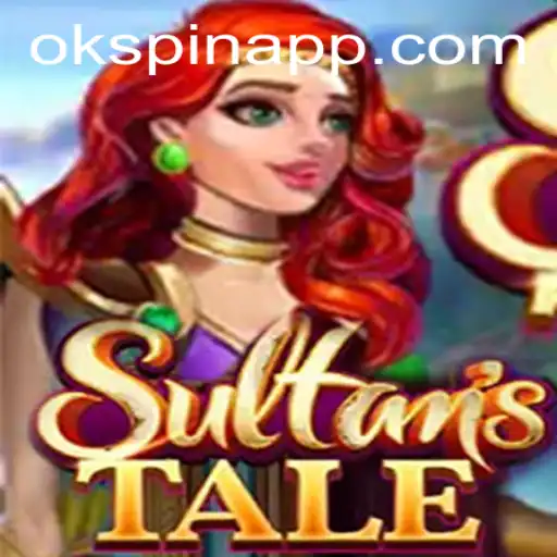 Sultanstale Game: An Immersive Experience with OKSpin PH